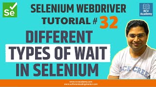 Selenium WebDriver Tutorial 32  Different Types of Wait in Selenium [upl. by Yerocaj]