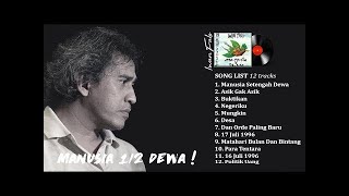 IWAN FALS  Full Album Manusia Setengah Dewa Full Lirik [upl. by Snave]