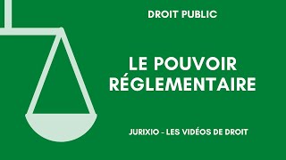 Le pouvoir réglementaire règlements autonomesrèglements dapplication [upl. by Nodle]