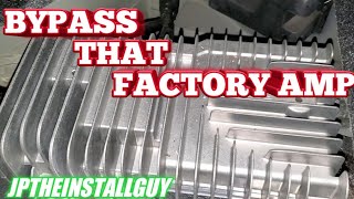 How to bypass your factory amplifier [upl. by Rehpetsirhc]