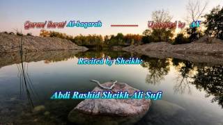 Al fatiha Al baqarah recited by Sh Abdi Rashid Ali sufi [upl. by Beaumont]