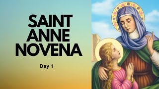 Day 1  SAINT ANNE NOVENA PRAYER  Catholic Novena [upl. by Dinin]