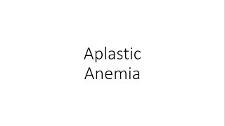 Aplastic Anemia  Hematology [upl. by Kutzenco]