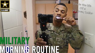 Military Morning Routine  Day in the Life of a Army Soldier [upl. by Notsehc228]