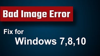 Fix Bad Image Error For Windows All Version  7810  Bad Image Error Fix [upl. by Auohs]