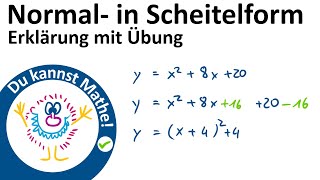 Normalform in Scheitelform umwandeln Scheitelpunktform [upl. by Nolad214]