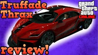 Truffade Thrax review  GTA Online guides [upl. by Ahsier]