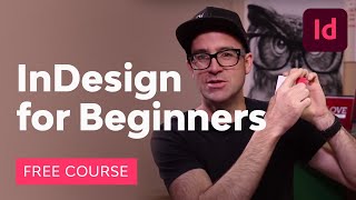 InDesign for Beginners  FREE COURSE [upl. by Mouldon958]