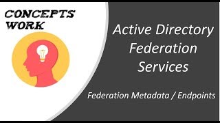 ADFS  Active Directory Federation Service  Federation Metadata  Endpoints  2023 [upl. by Old525]