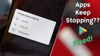 Fixed All Apps Keeps Stopping Error in Android Phone Google apps crashing Android [upl. by Ynattyrb611]