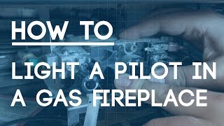 How To Light a Pilot in a Gas Fireplace [upl. by Acirea613]