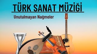 Unutulmayan Türk Sanat Müziği Şarkıları Seçmeler 1 Saat Kesintisiz [upl. by Mufi644]