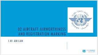 101 Airlaw Part 02  Aircraft airworthiness and registration [upl. by Nwahser496]