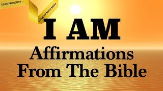 I AM Affirmations From The Bible AUDIO BIBLE SCRIPTURES Faith Declarations  Amazing Grace [upl. by Daegal152]