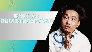 BEST OF DUMBFOUNDEAD [upl. by Talia835]