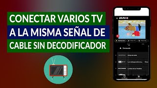 Cómo Conectar Varios TV a la Misma Señal Cable Digital sin Decodificador [upl. by Kyla900]