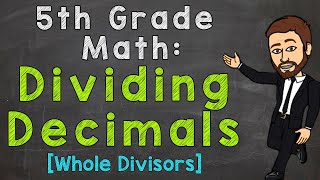 Dividing Decimals  Whole Number Divisors  5th Grade Math [upl. by Tore]