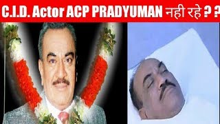 CID ACP Pradyuman Today Sad News  Bollywood Latest News  Apm Pixels Facts [upl. by Theadora]