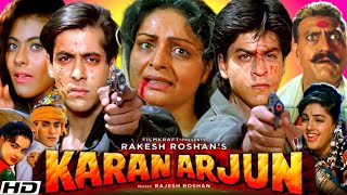 Karan Arjun Full Movie HD  Salman Khan Shah Rukh Khan Kajol Devgan  1995  2024 Review amp Facts [upl. by Nawuq]