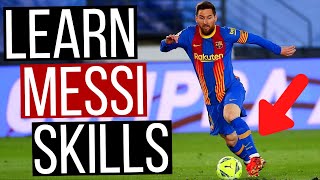 Top 5 Best Messi Skills To Learn [upl. by Aicnarf]