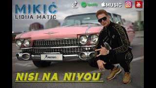 MIKIĆ ft LIDIJA MATIĆ  NISI NA NIVOU OFFICIAL VIDEO 2018 [upl. by Desireah]