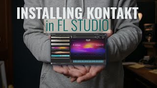 How to Install Native Instruments Kontakt in FL Studio [upl. by Berkley]