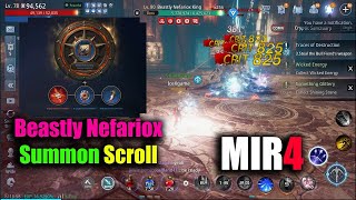 MIR4 Beastly Nefariox King Summon Scroll amp GamePlay [upl. by Oicapot]