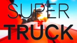 SUPERHOT MEETS CLUSTERTRUCK  SuperTruck [upl. by Pena746]