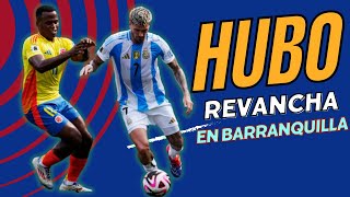 COLOMBIA v ARGENTINA Hubo REVANCHA [upl. by Otipaga]