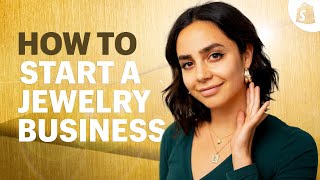 How To Start A Successful Jewelry Business No Experience Required [upl. by Stirling]