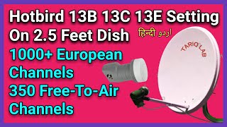 Hotbird 13E Satellite Dish Setting [upl. by Talanian]