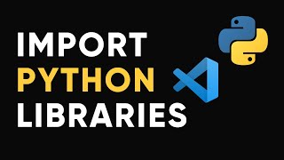 How to install Python Libraries in Visual Studio Code [upl. by Marlen920]