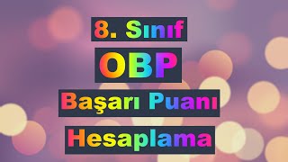 8 Sınıf OBP Puanı Nasıl Hesaplanır [upl. by James721]