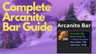 Arcanite Bar Complete Gold Guide [upl. by Bradwell99]