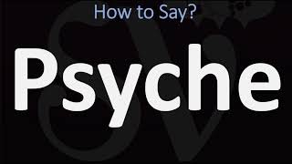 How to Pronounce Psyche CORRECTLY [upl. by Spillar141]