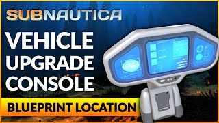 Vehicle Upgrade Console location  SUBNAUTICA [upl. by Analli342]