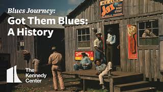 Blues Journey Got Them Blues  A History [upl. by Oza]