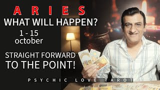 ARIES  1  15 OCTOBER 2024  TAROT CARD READING  PSYCHIC LOVE TAROT [upl. by Merry]