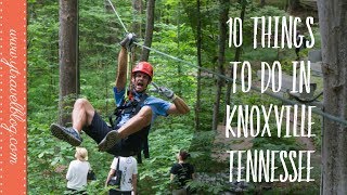 10 Things to do in Knoxville Tennessee [upl. by Ravens]