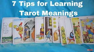 7 Tarot Tips for Learning Tarot Card Meanings [upl. by Gavrila]