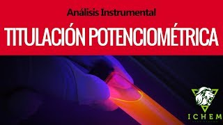 17 ¿Cómo realizar una titulación potenciométrica  Análisis Instrumental [upl. by Blinni418]