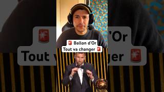 🏆 Le Ballon d’Or 2024 va changer [upl. by Aiem]