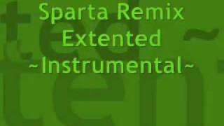 Sparta Remix Extended  Instrumental [upl. by Megan]