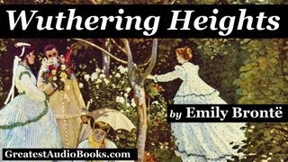 Wuthering Heights  FULL AudioBook 🎧📖 Dramatic Reading Part 1 of 2  Greatest🌟AudioBooks [upl. by Dagney306]