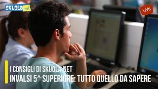 Prove INVALSI 5 superiore tutto quello da sapere [upl. by Bonilla240]