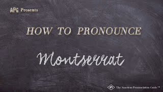 How to Pronounce Montserrat Real Life Examples [upl. by Lucius]