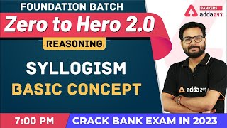 Syllogism Basic Concept L1  Reasoning  Banking Foundation Classes Adda247 Class2 [upl. by Uehttam]