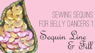 How to Sew Sequins 1 Sequin Lines amp Fill [upl. by Notgnilliw]