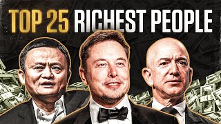 Top 25 Richest People In The World 2021 [upl. by Atin]