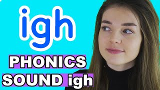 Phonics IGH SoundWords Trigraph [upl. by Vashtia]